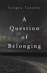 Question of Belonging
