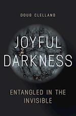 Joyful Darkness