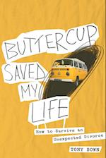 Buttercup Saved My Life