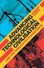 Advancing Technological Civilisation 
