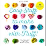 Easy Stuff to Make with Fluff