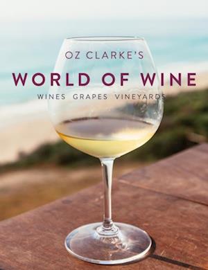 Oz Clarke's World of Wine