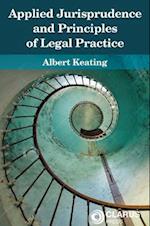 Applied Jurisprudence and Principles of Legal Practice