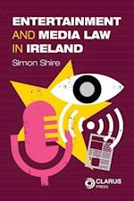 Entertainment and Media Law in Ireland