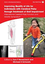 Improving Quality of Life for Individuals with Cer ebral Palsy through treatment of Gait Impairment – International Cerebral Palsy Function and Mobility