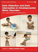 Early Detection and Early Intervention in Developmental Motor Disorders – From Neuroscience to Participation