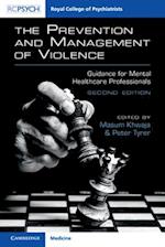 The Prevention and Management of Violence