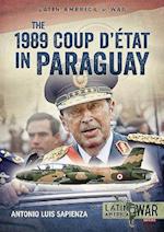 The 1989 Coup d'Étát in Paraguay