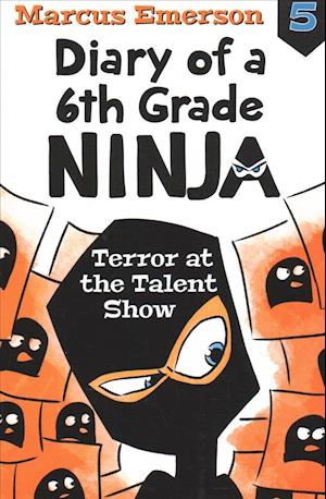 Diary of a 6th Grade Ninja Book 5