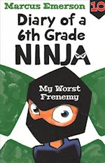 Diary of a 6th Grade Ninja Book 10