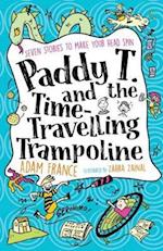 Paddy T and the Time-travelling Trampoline