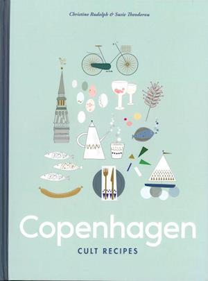 Copenhagen Cult Recipes