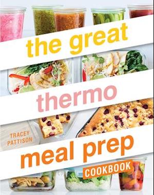 The Great Thermo Meal Prep Cookbook
