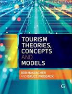 Tourism Theories, Concepts and Models