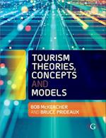 Tourism Theories, Concepts and Models