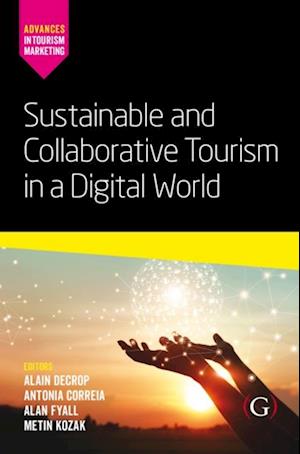 Sustainable and Collaborative Tourism in a Digital World