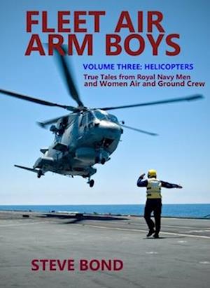 Fleet Air Arm Boys Volume Three