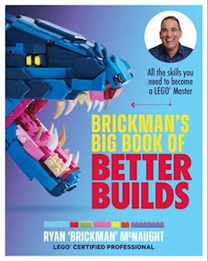 Brickman's Big Book of Better Builds