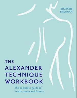 Alexander Technique Workbook