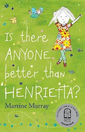 Is There Anyone Better than Henrietta?