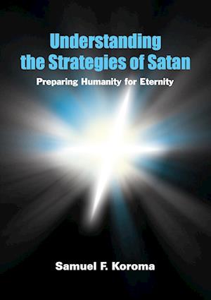 Understanding the strategies of satan