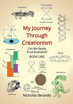 My Journey through Creationism : Can we really trust evolution