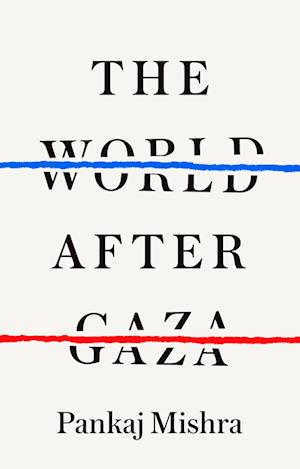 The World after Gaza