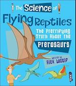 The Science of Flying Reptiles