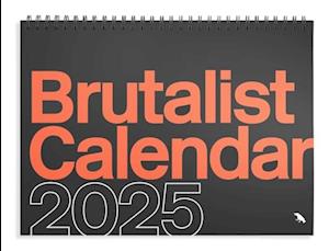 Brutalist Calendar 2025