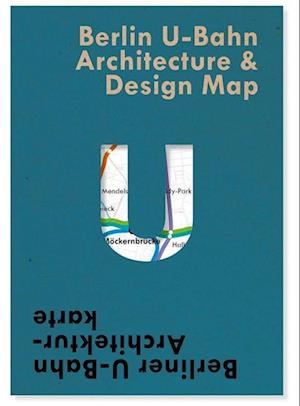 Berlin U-Bahn Architecture & Design Map