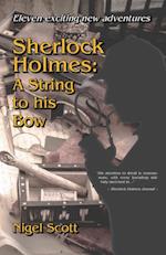 Sherlock Holmes: A String to his Bow