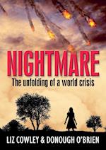 Nightmare: The unfolding of a world crisis 