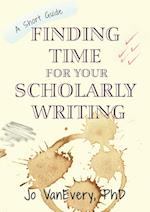 Finding Time for your Scholarly Writing