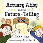 Actuary Abby and the Future-Telling Zoo