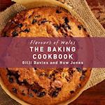 Flavours of Wales: Baking Cookbook, The