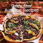 Angela Gray's Cookery School: Autumn Recipes