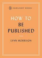 How to Be Published