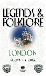 Legends & Folklore London