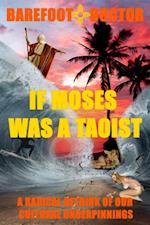 IF MOSES WAS A TAOIST