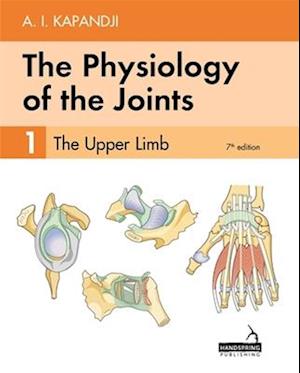 The Physiology of the Joints - Volume 1