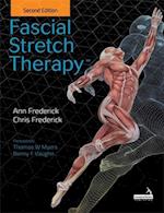 Fascial Stretch Therapy - Second Edition