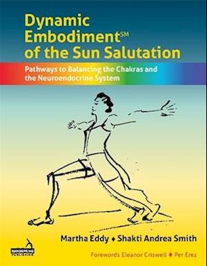 Dynamic Embodiment(r) of the Sun Salutation