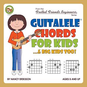Guitalele Chords For Kids...& Big Kids Too!