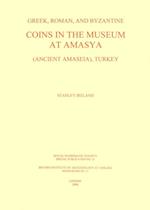 Greek, Roman and Byzantine coins in the Museum at Amasya (Ancient Amaseia), Turkey