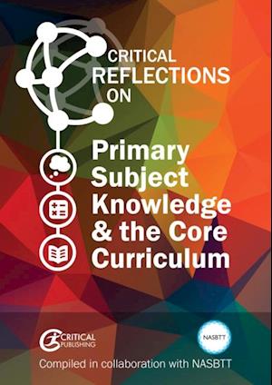 Primary Subject Knowledge and the Core Curriculum