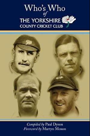 Who's Who of The Yorkshire County Cricket Club