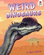 Weird Dinosaurs