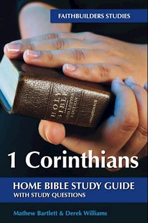 1 Corinthians : Faithbuilders Bible Study Guide