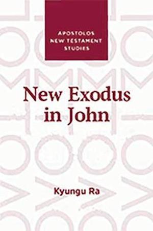 New Exodus in John