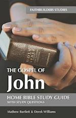 The Gospel of John : Bible Study Guide